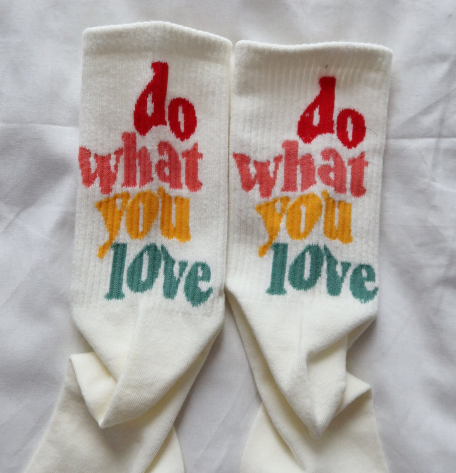 do what you love socks