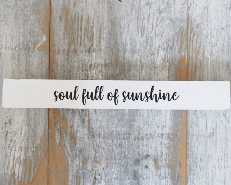 soul full of sunshine poetry home decor stick